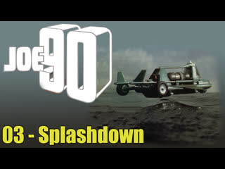 1968 1969   joe 90   joe 90   03   splashdown